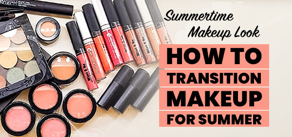Summertime makeup